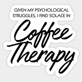 Coffee Therapy Sticker